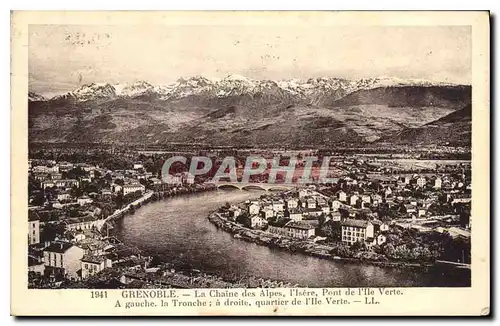 Ansichtskarte AK Grenoble La Chaine des Alpes l'Isere Pont de l'Ile Verte