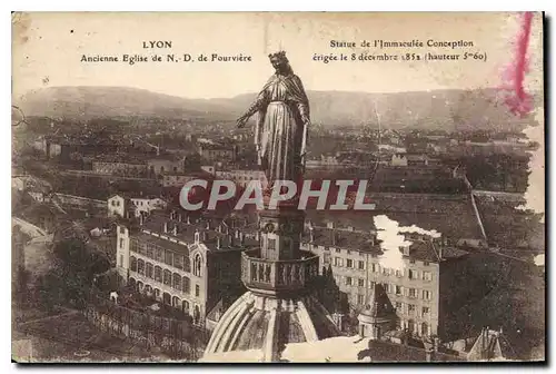 Cartes postales Lyon Ancienne Eglise de N D de Fourviere Statue de l'Immaculee Conception