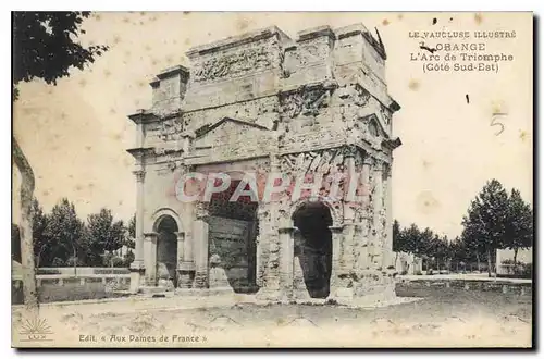 Cartes postales Le Vaucluse Illustre Orange l'Arc de Triomphe Cote Sud Est