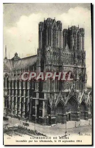 Cartes postales Cathedrale de Reims Indendiee par les Allemands