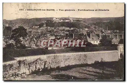 Ansichtskarte AK Besancon les Bains Vue generale Fortifications et Citadelle