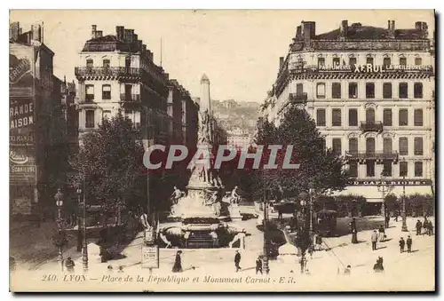 Cartes postales Lyon Place de la Republique et Monument Carnot