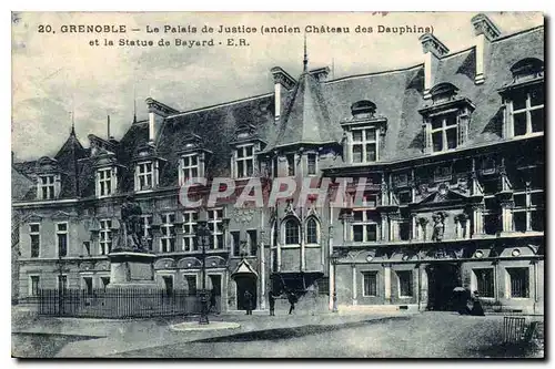 Ansichtskarte AK Grenoble Le Palais de Justice ancien Chateau des Dauphins et la Statue de Bayard