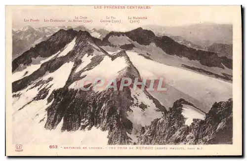 Cartes postales Les Pyrenees Centrales Environs de Luchon Vue prise du Nethou Monts Maudits