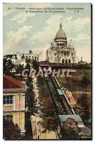 Cartes postales Paris basilique du Sacre Coeur Funiculaire et Reservoir de Montmartre