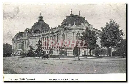 Cartes postales Collection Petit Journal Paris Le Petit Palais