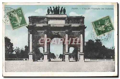 Ansichtskarte AK Paris L'Arc de Triomphe des Tuileries