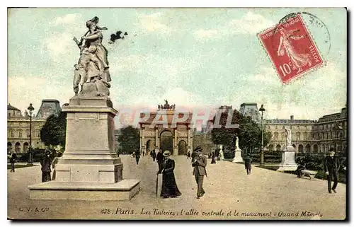 Ansichtskarte AK Paris Les Tuileries l'Allee centrale et le Monument Quand