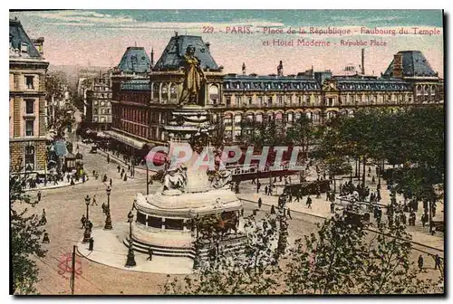 Ansichtskarte AK Paris Place de la Republique Faubourg du Temple et Hotel Moderne