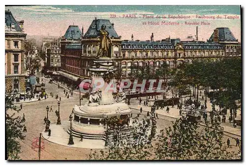 Cartes postales Paris Place de la Republique Faubourg du Temple et Hotel Moderne