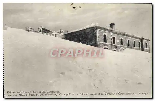 Ansichtskarte AK Le Mont Ventoux Vaucluse L'Observatoire et la Terrasse d'Observation sous la neige