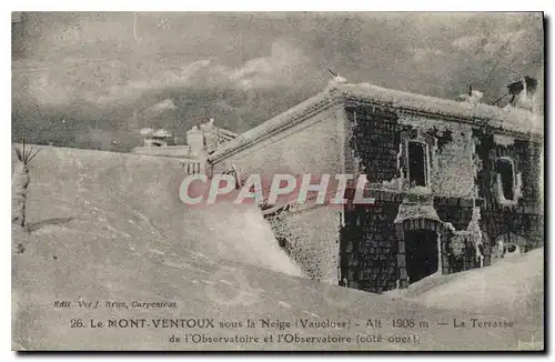 Cartes postales Le Mount Ventoux sous la Neige Vaucluse La Terrasse de l'Observatoire et l'Observatoire