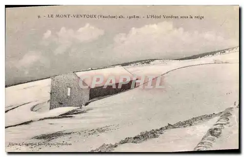 Cartes postales Le Mont Ventoux Vaucluse l'Hotel Vendran sous la Neige