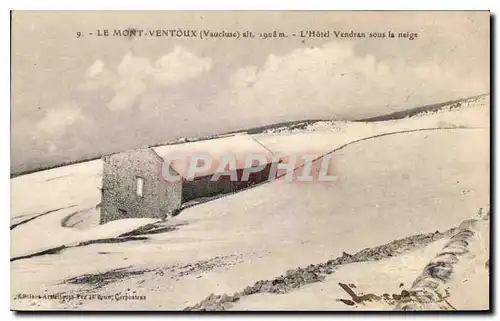 Cartes postales Le Mont Ventoux Vaucluse l'Hotel Vendran sous la Neige