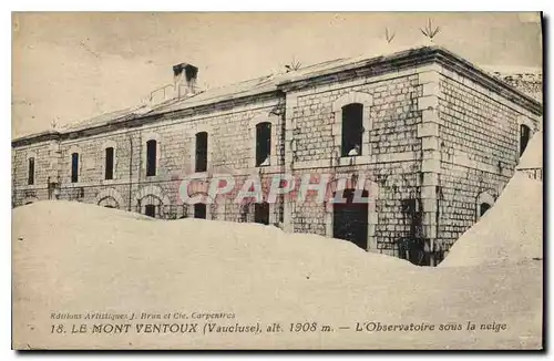 Ansichtskarte AK Le Mont Ventoux Vaucluse L'Observatoire sous la neige