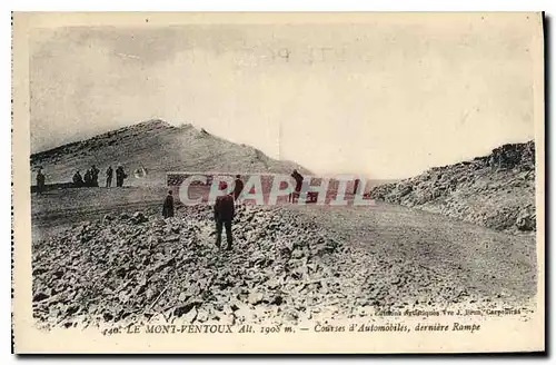 Cartes postales Le Mont Ventoux Courses d'Automobiles Derniere rampe