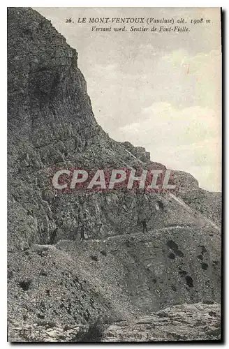 Cartes postales Le Mont Ventoux (Vaucluse) alt 1908 m versant nord Sentier de Font Fiolle