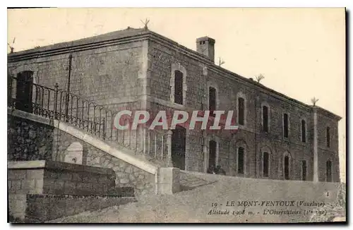 Ansichtskarte AK Le Mont Ventoux (Vaucluse) alt 1908 m L'Observatoire