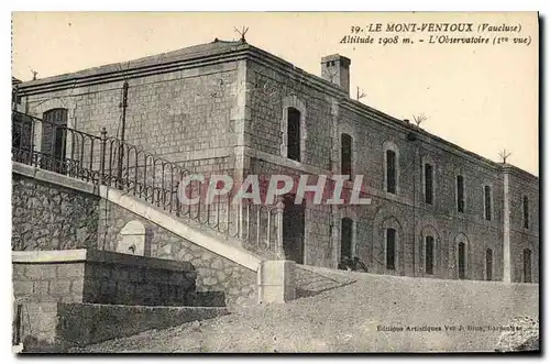 Cartes postales Le Mont Ventoux (Vaucluse) alt 1908 m L'Obseratoire(1ere Vue)