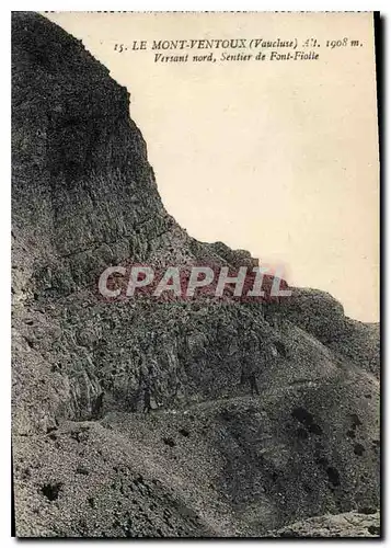 Cartes postales Le Mont Ventoux (Vaucluse) alt 1908 versant nord Sentier de Font Fiolle