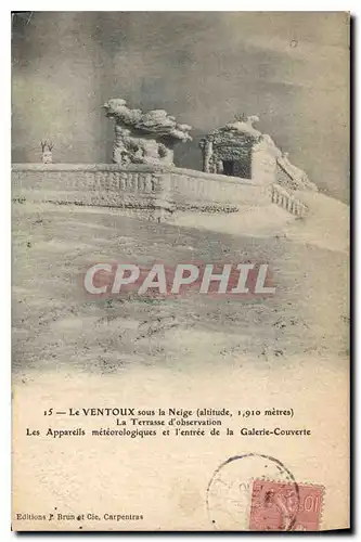 Cartes postales Ventoux sous la neige (alt 1910 m) la Terrasse d'observation Les Appareils meteorologiques et l'