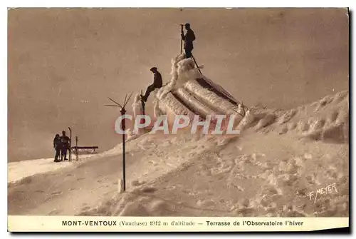 Cartes postales Le Mont Ventoux (Vaucluse) 1902 d'alt Terrasse de l'Observatoire l'hiver