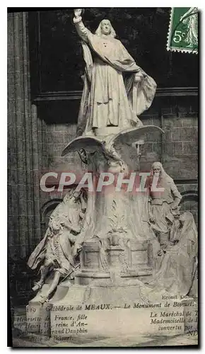 Ansichtskarte AK Meaux Cathedrale Le Monument de Bossuet