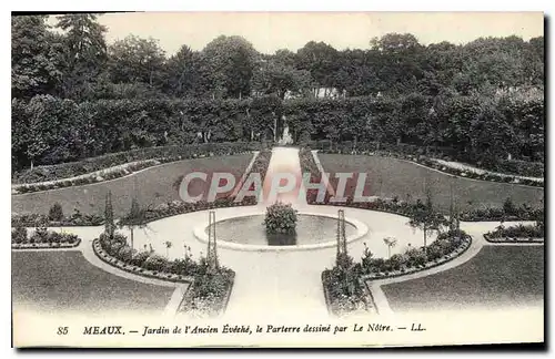 Cartes postales Meaux Jardin de l'Ancien Eveche le Parterre dessine par le Notre