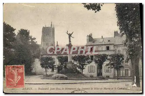 Cartes postales Meaux Boulevard Jean Rose Le Monument des Enfants de Saine et Marne et la Cathedrale