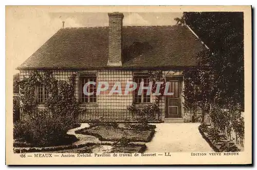 Ansichtskarte AK Meaux Ancien Eveche Pavillon de travail du Bossuet