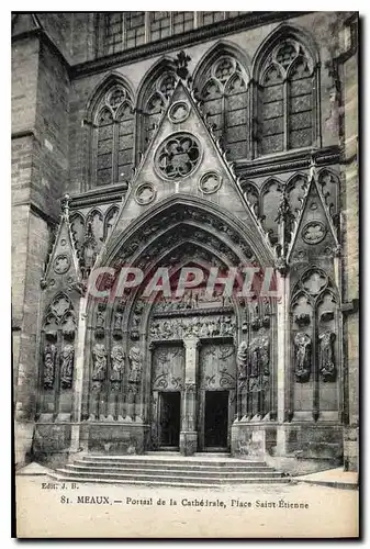 Ansichtskarte AK Meaux Portail de la Cathedrale Place Saint Etienne