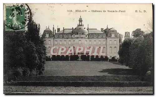 Ansichtskarte AK Melun Chateau Vaux le Penil