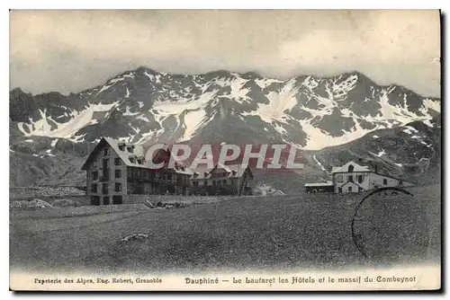 Cartes postales Dauphine Le Lautaret Les Hotels et le Massif du Combe