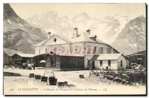 Ansichtskarte AK Le Dauphine l'Hospice du Lautaret et le Glacier de l'Homme