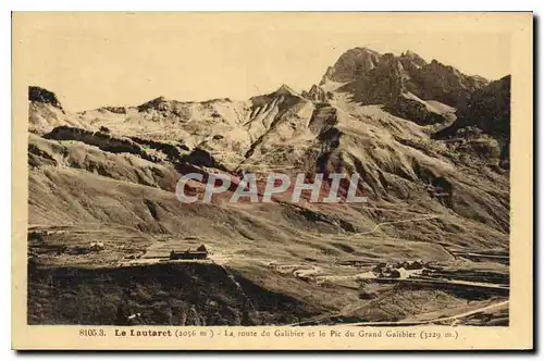 Cartes postales Le Lautaret (2056 m) La route du Galibier et le Pic du Grand Galibier (3229 m)