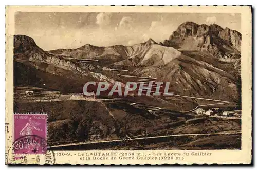 Ansichtskarte AK Le Lautaret (2056 m) Les Lacets du Galibier et la Roche du Grand Galibier (3229 m)