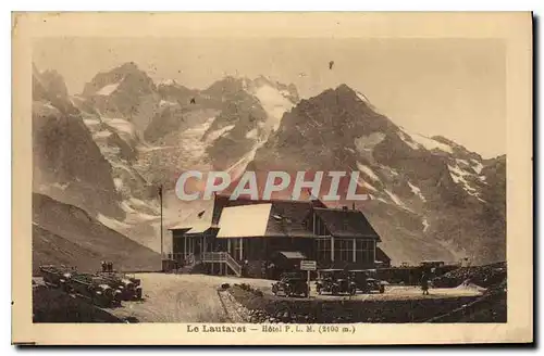 Cartes postales Le Lautaret Hotel P L M (2100 l)