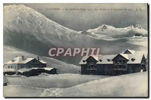 Cartes postales Dauphine Le Lautaret (2075 m) les Hotels et le Galibier (Hiver)