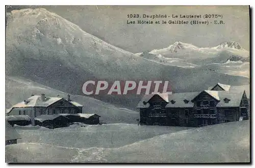 Ansichtskarte AK Dauphine Le Lautaret (2075 m) les Hotels et le Galibier (Hiver)