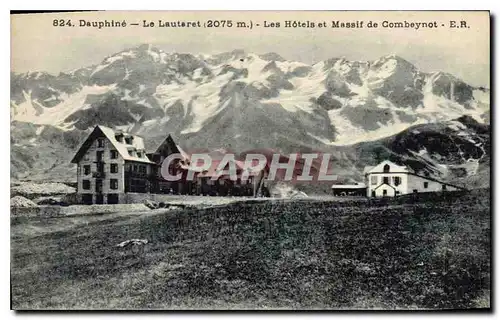 Ansichtskarte AK Le Dauphine Le Lautaret (2075 m) Les Hotels et Massif de Combeynot