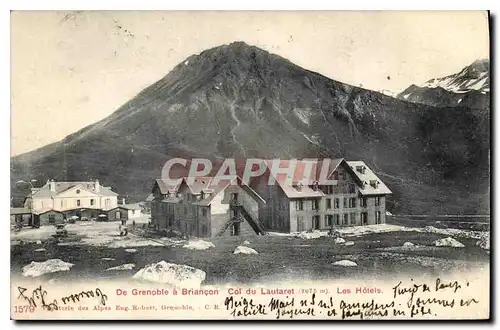 Ansichtskarte AK de Grenoble a Briancon Col du Lautaret (2075 m) les Hotels