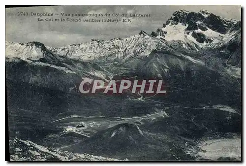 Ansichtskarte AK Dauphine vue panoramique du Col du Lautaret Le col et le Grand Galibier (3242 m)