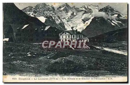 Ansichtskarte AK Le Dauphine Le Lautaret (2075 m) les Hotels et le Glacier de l'Homme