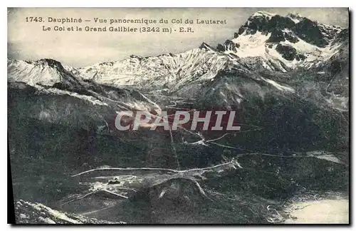 Ansichtskarte AK Dauphine Vue panoramique du Col du Lautaret le Col et le Grand Galibier (3242 m)