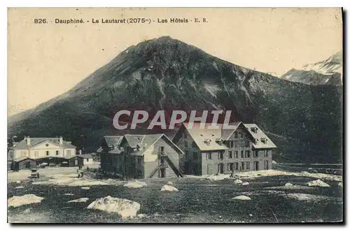 Cartes postales Le Dauphine Le Lautaret les Hotels