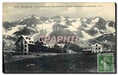 Ansichtskarte AK Le Dauphine Le Lautaret les Hotels et le Massif du Combeynot