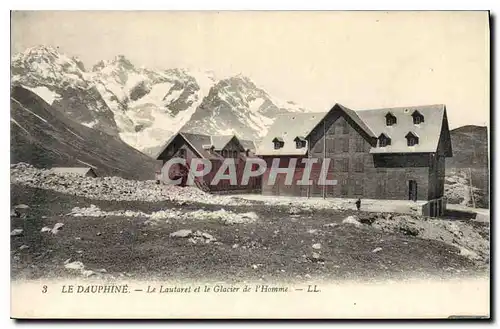 Ansichtskarte AK Le Dauphine Le Lautaret et le Glacier de l'Homme