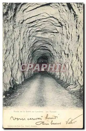 Cartes postales Route de la Grave au Lautaret Un Tunnel