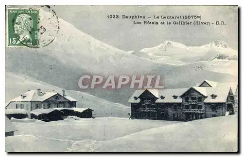 Cartes postales Le Dauphine Le Lautaret (2075 m) Les Hotels et le Galibier (Hiver)