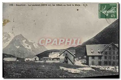 Cartes postales  Dauphine Le Lautaret (2075 m) les Hotels au fond la Meije